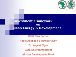 Investment Framework on Clean Energy &amp; Development