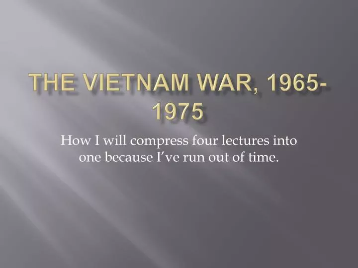 the vietnam war 1965 1975