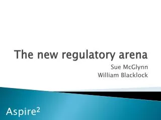 The new regulatory arena