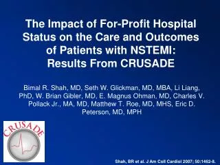 The Impact of For-Profit Hospital Status on the Care and Outcomes of Patients with NSTEMI: Results From CRUSADE