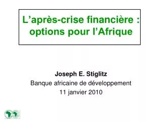 l apr s crise financi re options pour l afrique