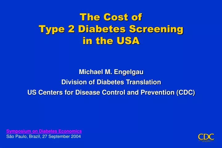 the cost of type 2 diabetes screening in the usa