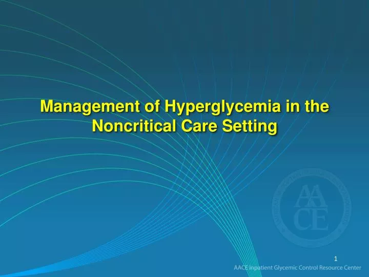 management of hyperglycemia in the noncritical care setting