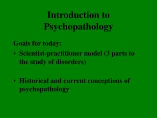 Introduction to Psychopathology