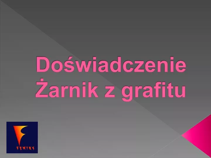 do wiadczenie arnik z grafitu