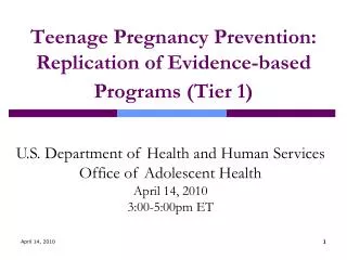 Teenage Pregnancy Prevention: Replication of Evidence-based Programs (Tier 1)