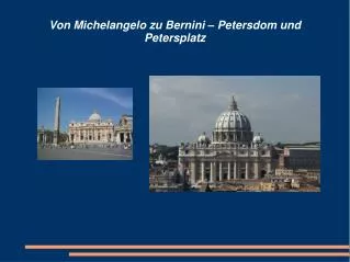 von michelangelo zu bernini petersdom und petersplatz