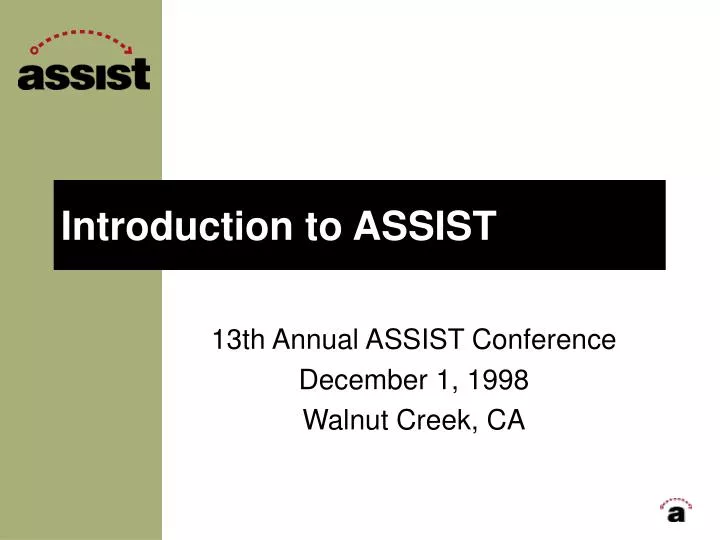 introduction to assist