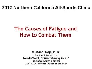 The Causes of Fatigue and How to Combat Them