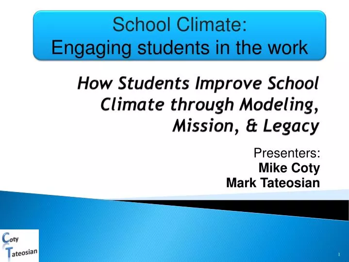 how students improve school climate through modeling mission legacy