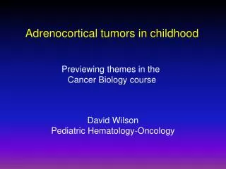 David Wilson Pediatric Hematology-Oncology