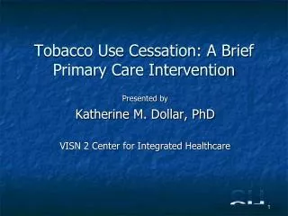 Tobacco Use Cessation: A Brief Primary Care Intervention