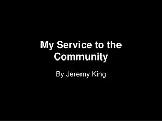 My Service to the Community