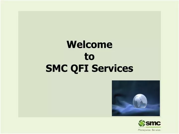 welcome to smc qfi services