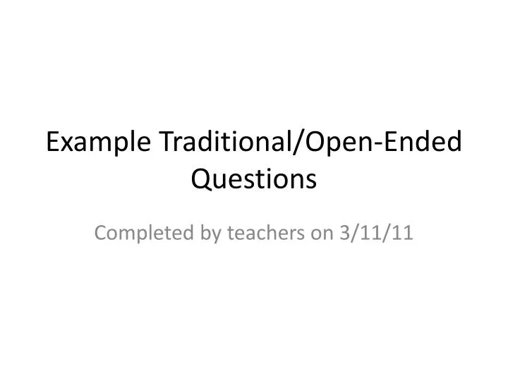 example traditional open ended questions