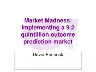 Market Madness: Implementing a 9.2 quintillion outcome prediction market