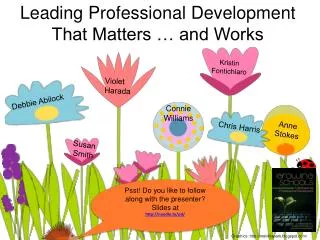 Leading Professional Development That Matters … and Works