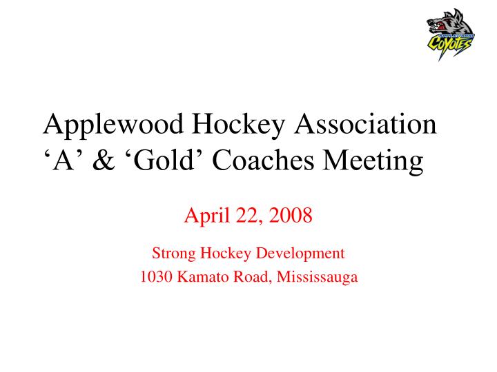 applewood hockey association a gold coaches meeting