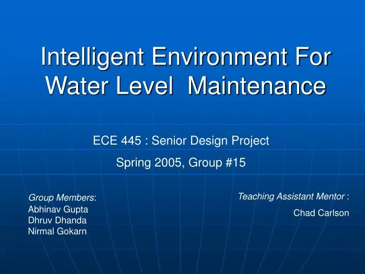 intelligent environment for water level maintenance