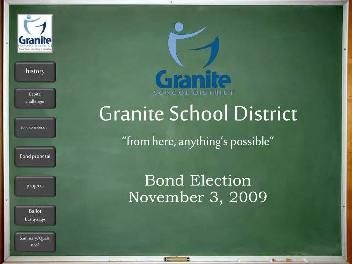 granite school district from here anything s possible bond election november 3 2009