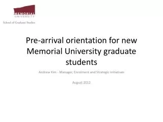 Pre-arrival orientation for new Memorial University graduate students