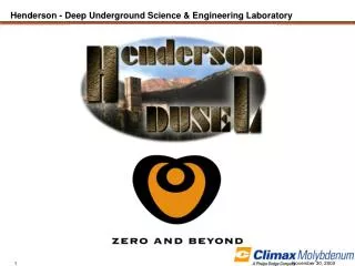 Henderson - Deep Underground Science &amp; Engineering Laboratory