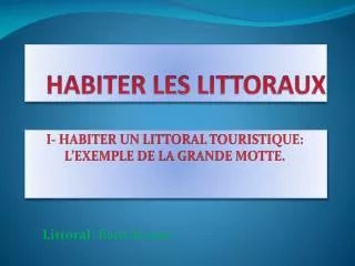 habiter les littoraux