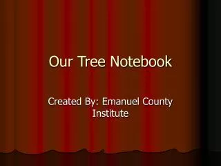 Our Tree Notebook