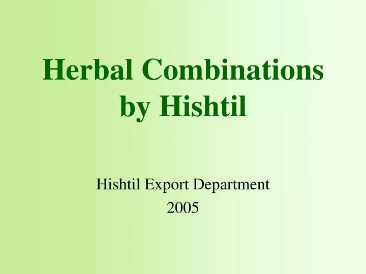 herbal combinations by hishtil