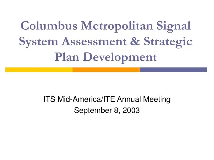 columbus metropolitan signal system assessment strategic plan development
