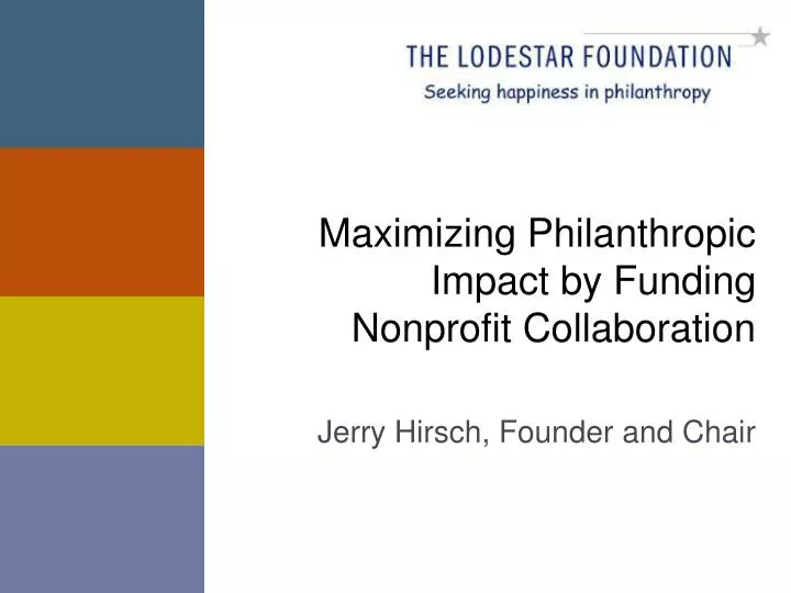 maximizing philanthropic impact by funding nonprofit collaboration