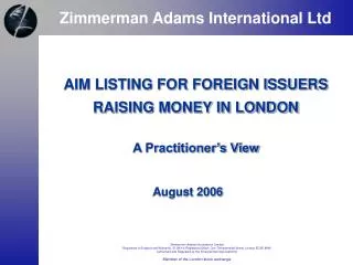 AIM LISTING FOR FOREIGN ISSUERS RAISING MONEY IN LONDON