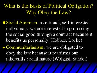 What is the Basis of Political Obligation? Why Obey the Law?