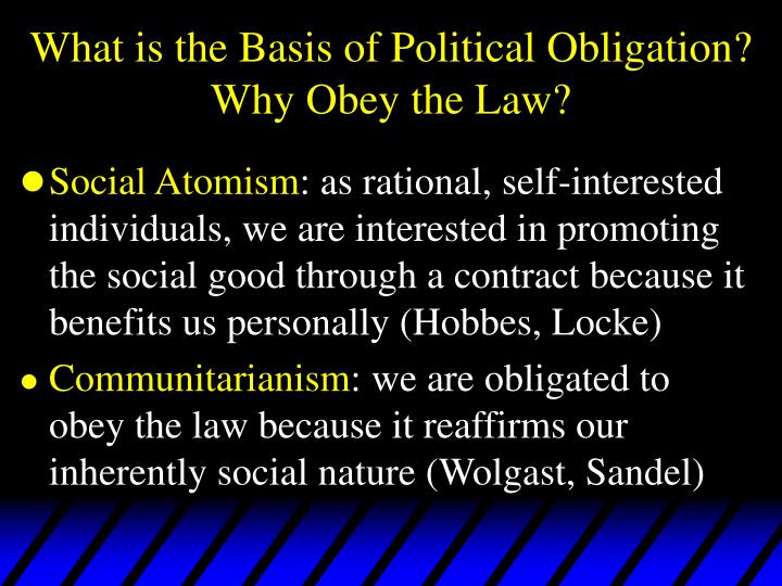 what is the basis of political obligation why obey the law