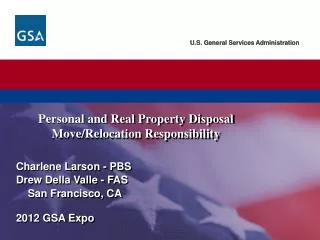 Personal and Real Property Disposal Move/Relocation Responsibility