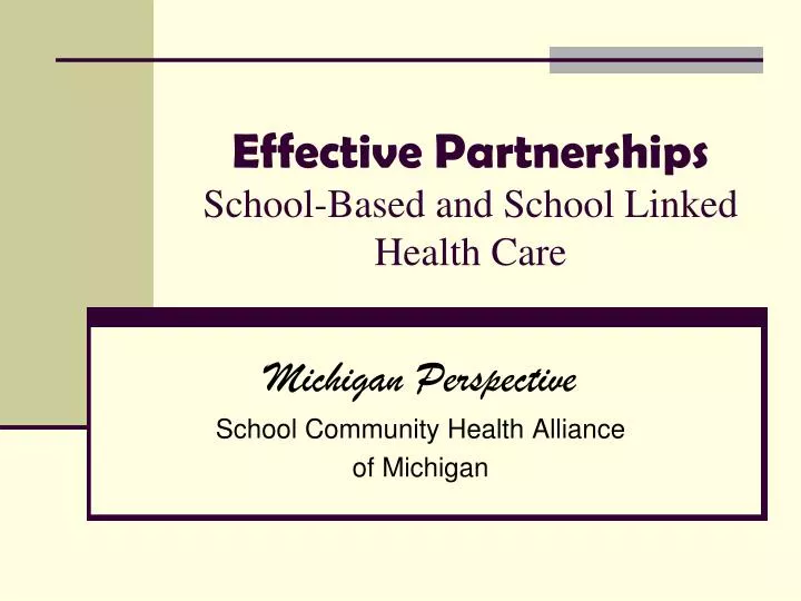 effective partnerships school based and school linked health care