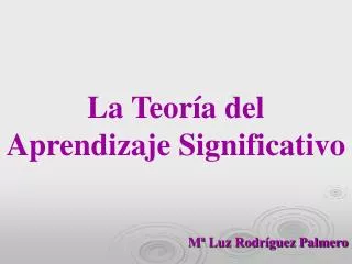 PPT - APRENDIZAJE SIGNIFICATIVO PowerPoint Presentation, Free Download ...