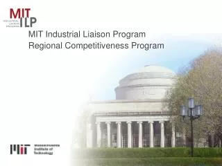 MIT Industrial Liaison Program Regional Competitiveness Program