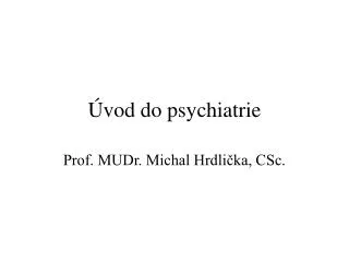 Úvod do psychiatrie
