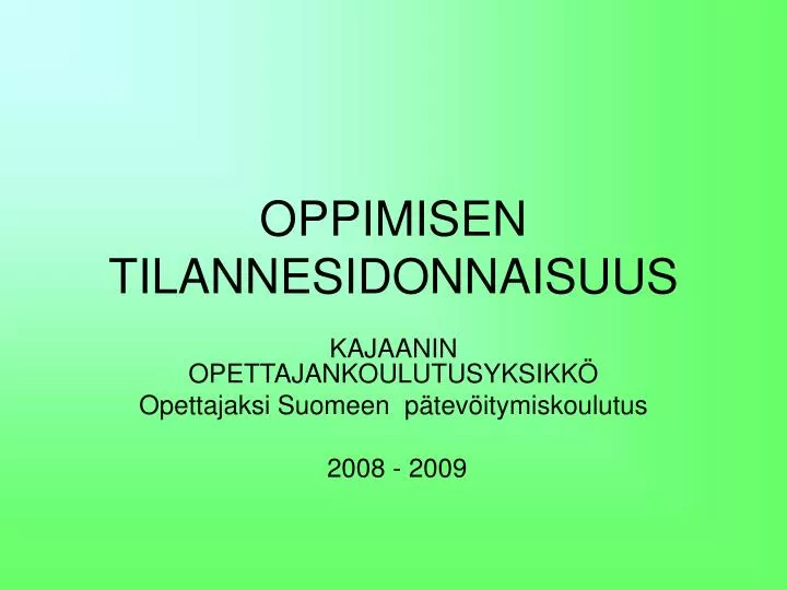 oppimisen tilannesidonnaisuus