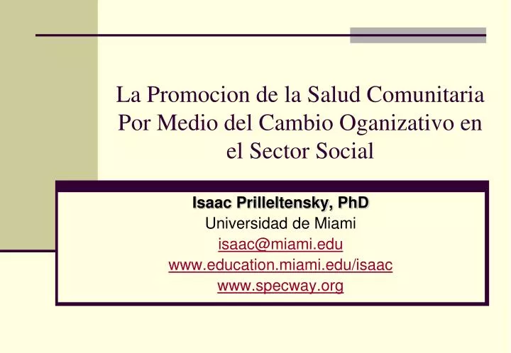 la promocion de la salud comunitaria por medio del cambio oganizativo en el sector social