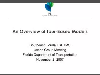 An Overview of Tour-Based Models