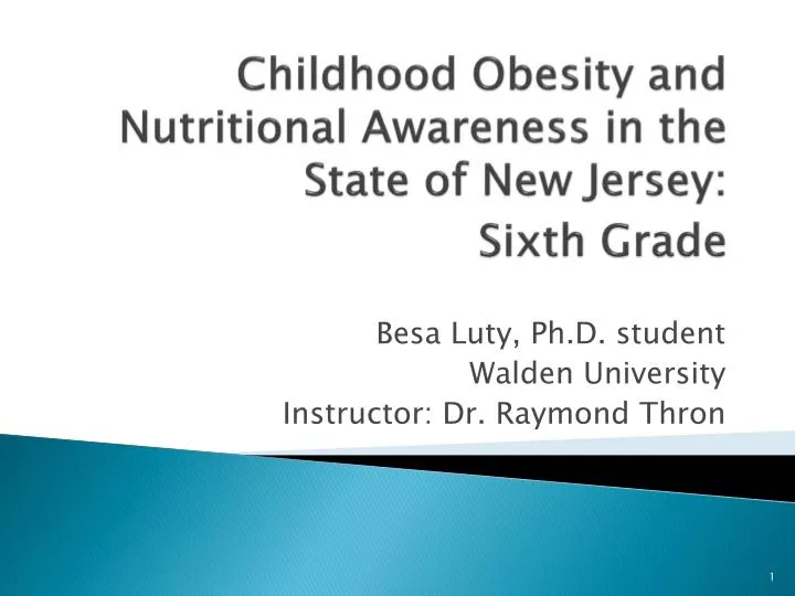 childhood obesity and nutritional awareness in the state of new jersey sixth grade