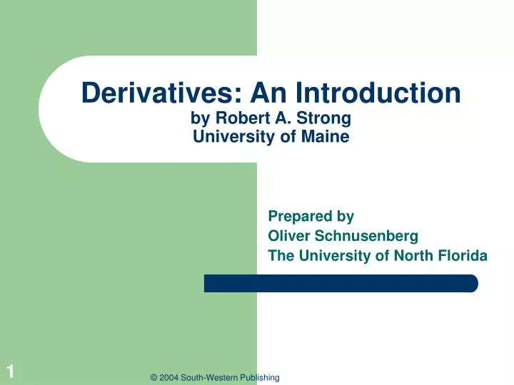 derivatives an introduction by robert a strong university of maine