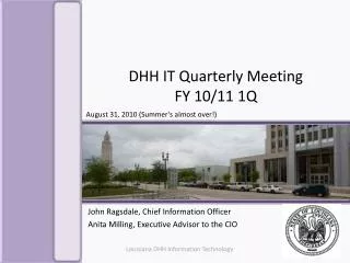 DHH IT Quarterly Meeting FY 10/11 1Q