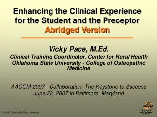 Enhancing the Clinical Experience for the Student and the Preceptor Abridged Version