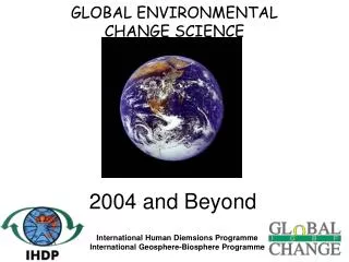 GLOBAL ENVIRONMENTAL CHANGE SCIENCE