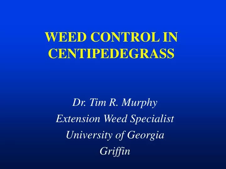 weed control in centipedegrass