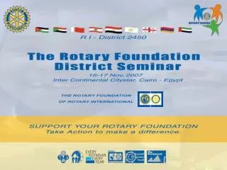 T he Rotary Foundation Seminar