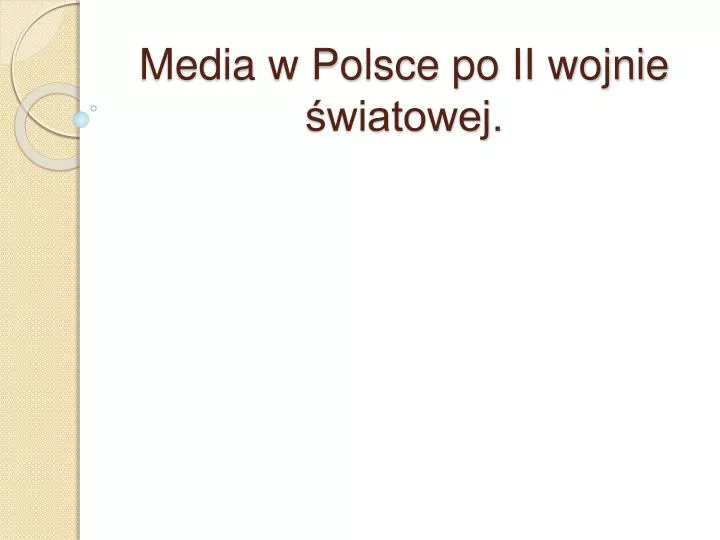 media w polsce po ii wojnie wiatowej